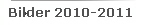 Bilder 2010-2011