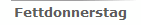 Fettdonnerstag
