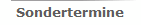 Sondertermine