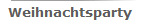 Weihnachtsparty
